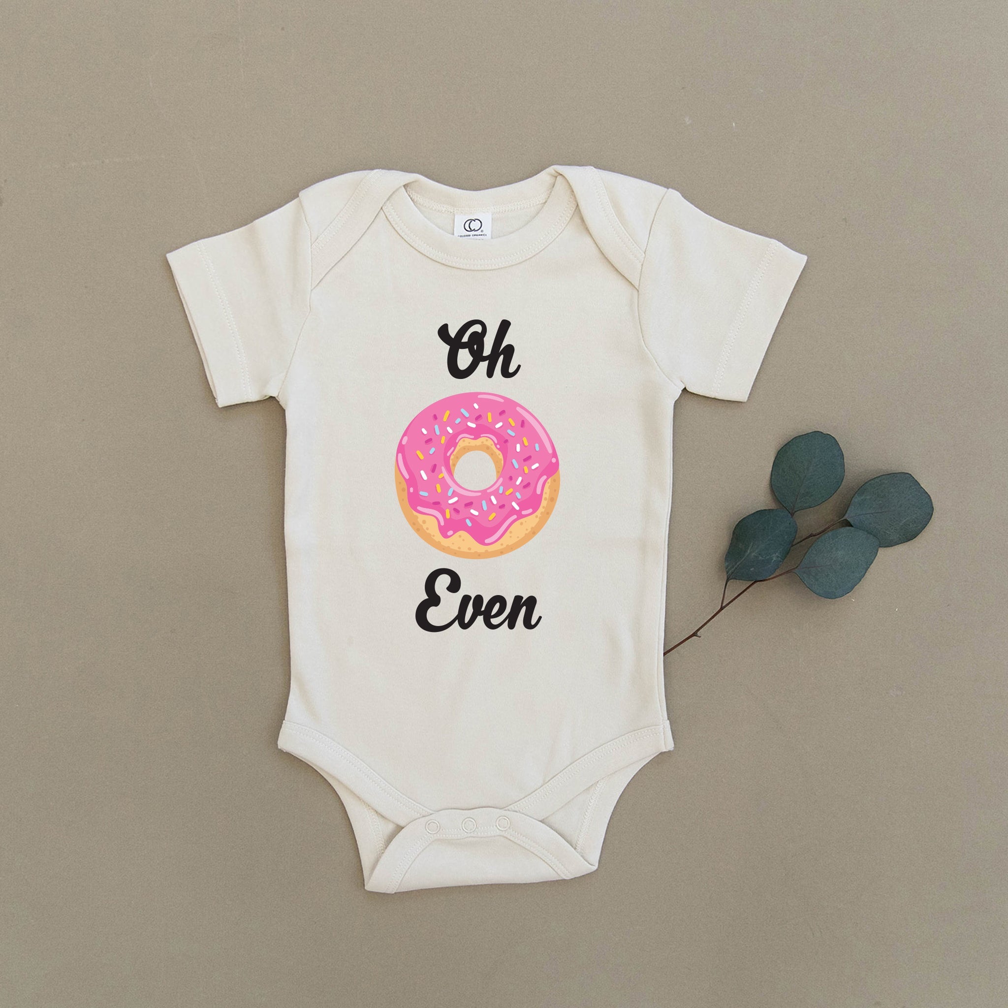 Oh Don't Even Donut Organic Baby Onesie®